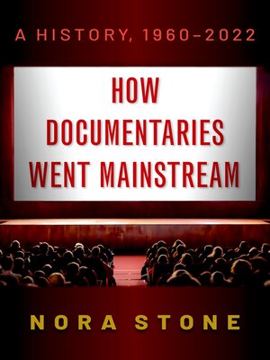 cover image of How Documentaries Went Mainstream